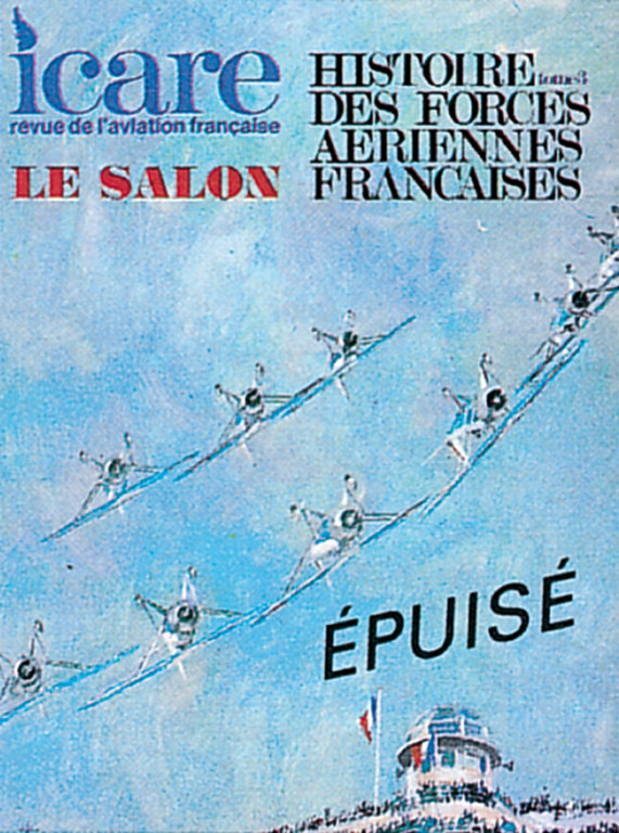 ICARE N°97, HISTOIRES DES FORCES AERIENNES FRANCAISES TOME III